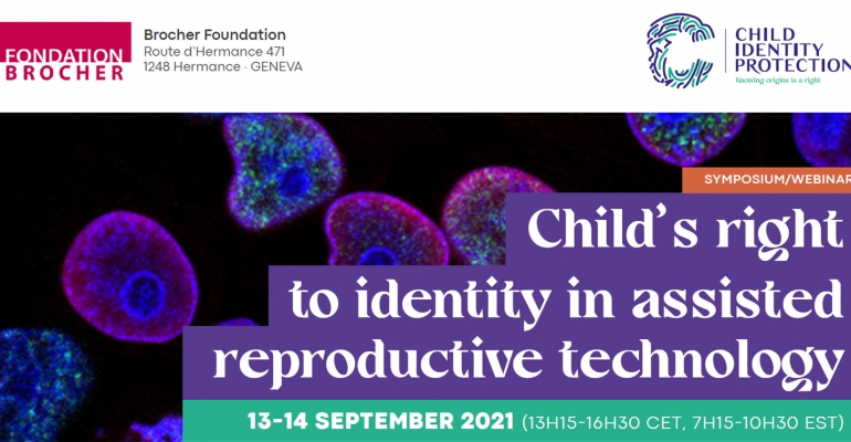 13-14 Septembre 2021: Symposium/webinaire  sur le droit de l’enfant à l’identité dans le cadre des techniques de procréation assistée