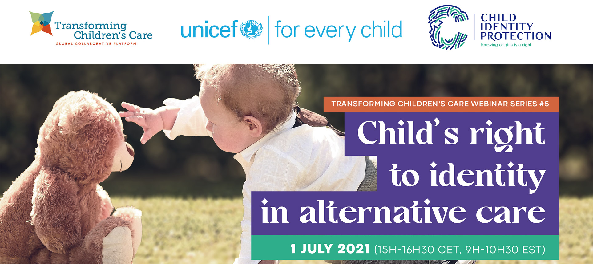 1 juillet 2021 Webinar: Le droit de l’enfant à l’identité dans le cadre de la prise en charge alternative