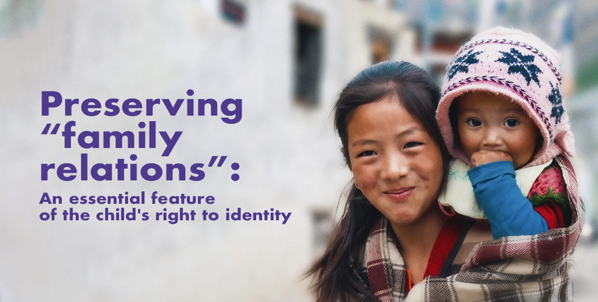 Child Identity Protection launches signature publication – Preserving "family relations": an essential feature of the child's right to identity